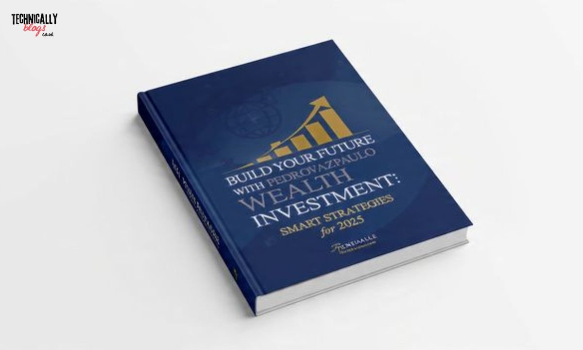 _Build Your Future with Pedrovazpaulo Wealth Investment Smart Strategies for 2025