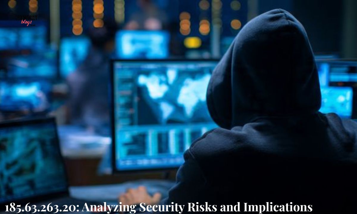 _185.63.263.20 Analyzing Security Risks and Implications