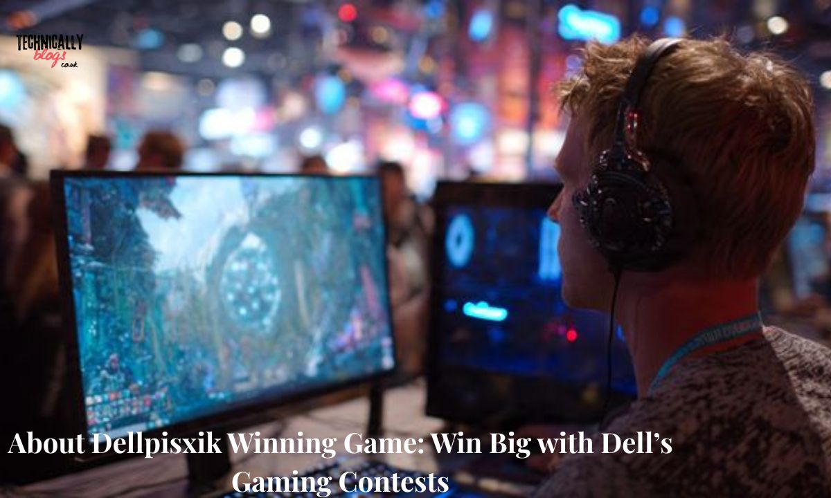 About Dellpisxik Winning Game Win Big with Dell’s Gaming Contests