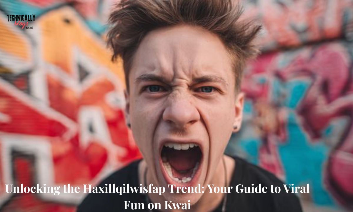 _Unlocking the Haxillqilwisfap Trend Your Guide to Viral Fun on Kwai
